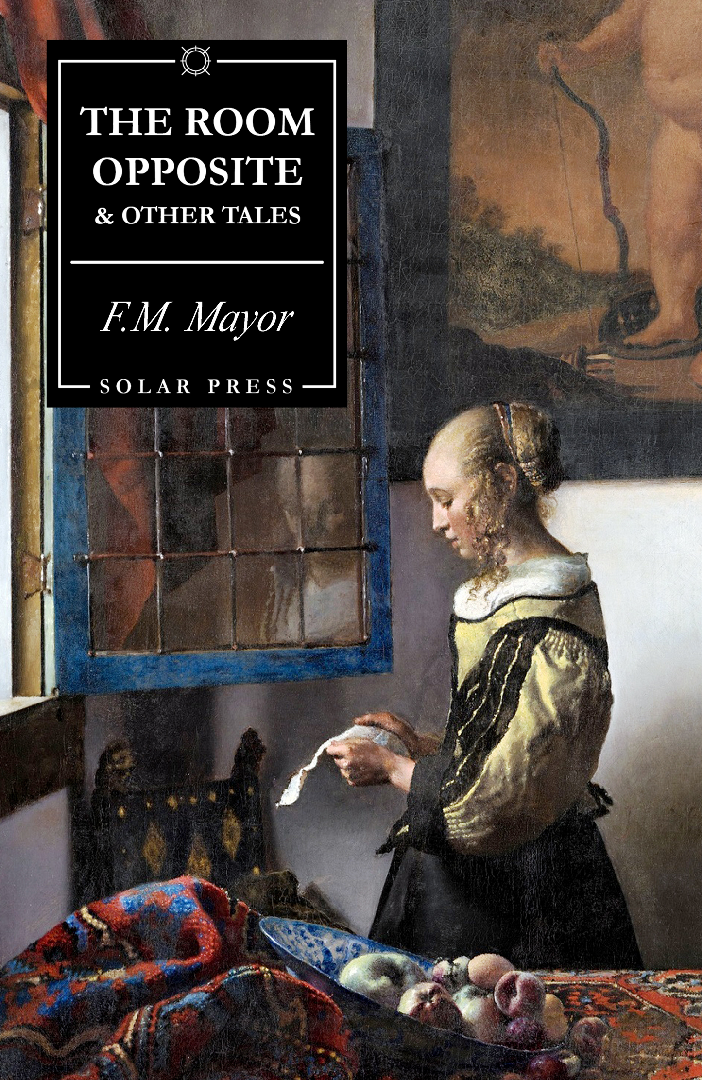 The Room Opposite & Other Tales by F.M. Mayor